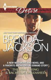 The Real Thing & Bachelor Unleashed (Harlequin Desire)