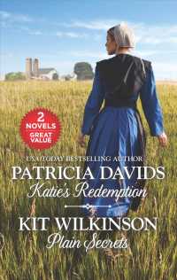 Katie's Redemption & Plain Secrets