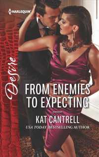 From Enemies to Expecting (Harlequin Desire)
