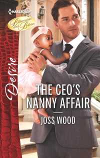 The CEO's Nanny Affair (Harlequin Desire)