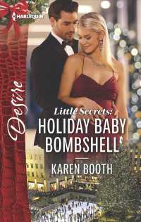 Holiday Baby Bombshell (Harlequin Desire)