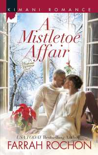 A Mistletoe Affair (Kimani Romance)
