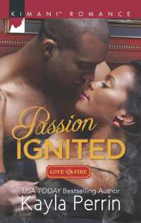 Passion Ignited (Kimani Romance)
