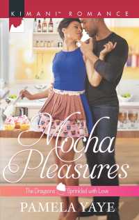Mocha Pleasures (Kimani Romance)
