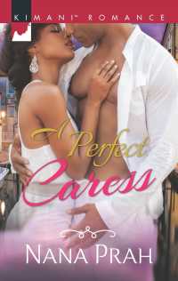 A Perfect Caress (Kimani Romance)