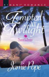 Tempted at Twilight (Kimani Romance)