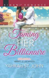Taming Her Billionaire (Kimani Romance)