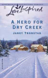 A Hero for Dry Creek (Love Inspired)