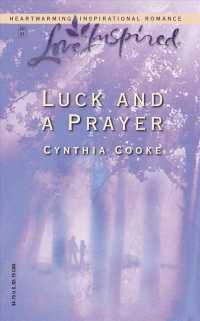 Luck and a Prayer (Love Inspired)