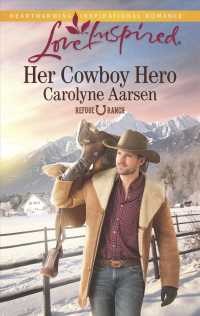 Her Cowboy Hero (Love Inspired)