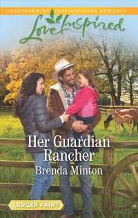 Her Guardian Rancher (Love Inspired (Large Print)) （LGR）
