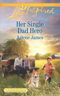 Her Single Dad Hero (Love Inspired (Large Print)) （LRG）