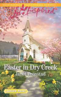 Easter in Dry Creek (Love Inspired (Large Print)) （LGR）