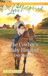 The Cowboy's Baby Blessing (Love Inspired (Large Print)) （LGR）