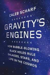 ケイレブ・シャーフ『重力機械　ブラックホ－ルが創る宇宙』（原書）<br>Gravity's Engines : How Bubble-Blowing Black Holes Rule Galaxies, Stars, and Life in the Cosmos