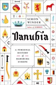 Danubia : A Personal History of Habsburg Europe