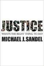 Ｍ．サンデル『これからの「正義」の話をしよう』（原書）　<br>Justice : What's the Right Thing to Do?