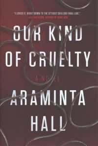 Our Kind of Cruelty
