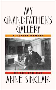 My Grandfather's Gallery : A Family Memoir of Art and War