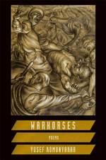 Warhorses : Poems