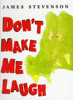 Don't Make Me Laugh