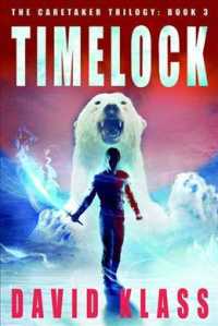 Timelock (The Caretaker Trilogy)