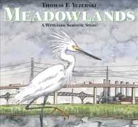 Meadowlands : A Wetlands Survival Story