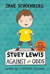 Stuey Lewis against All Odds : Stories from the Third Grade