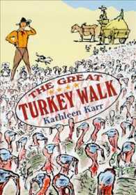 The Great Turkey Walk （Sunburst）