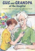 Gus and Grandpa at the Hospital （Reprint）