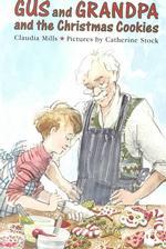 Gus and Grandpa and the Christmas Cookies (Gus and Grandpa) （Reprint）
