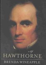 ホーソーン伝<br>Hawthorne : A Life