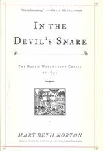 In the Devil's Snare : The Salem Witchcraft Crisis of 1692 （1ST）