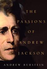 The Passions of Andrew Jackson