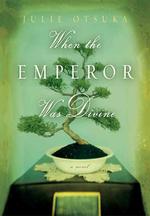 When the Emperor Was Divine : A Novel (Alex Awards (Awards))