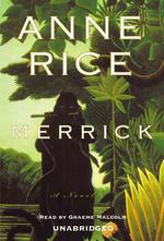 Merrick (7-Volume Set) (The Vampire Chronicles) （Unabridged）