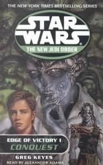 Edge of Victory 1 (2-Volume Set) : Conquest (Star Wars : the New Jedi Order) （Abridged）