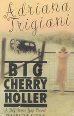 Big Cherry Holler (3-Volume Set) : A Big Stone Gap Novel （Abridged）