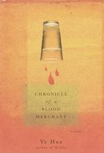 Chronicle of a Blood Merchant