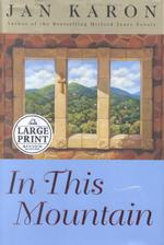 In This Mountain (Karon, Jan (Large Print)) （LRG）