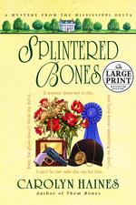 Splintered Bones (Random House Large Print) （LRG）