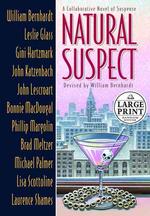 Natural Suspect : A Collaborative Novel (Random House Large Print) （LRG）