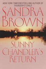 Sunny Chandler's Return (Brown, Sandra (Large Print)) （LRG）