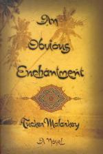 An Obvious Enchantment : A Novel