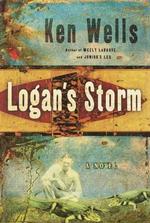 Logan's Storm : A Novel （1ST）