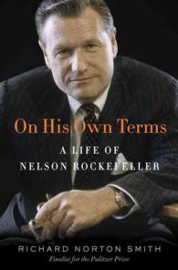 On His Own Terms : A Life of Nelson Rockefeller
