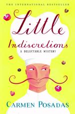 Little Indiscretions : A Novel