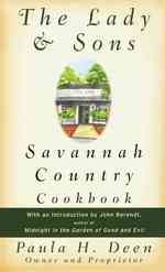 The Lady & Sons Savannah Country Cookbook