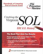 Cracking the Virginia Sol : Eoc U.S. History （1ST）