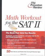 Math Workout for the Sat II (Princeton Review Series)
